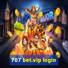 707 bet.vip login